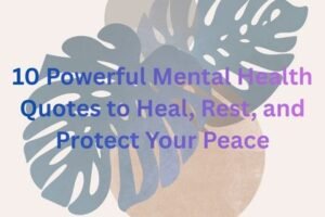 Mental Health Quotes